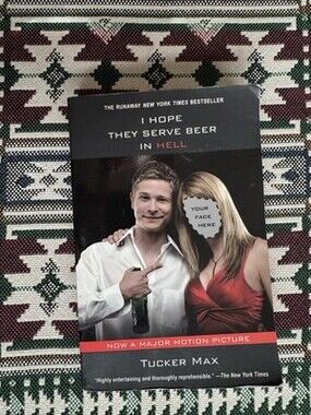 I Hope They Serve Beer In Hell By Tucker Max Paperback Novel